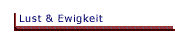 Doch alle Lust will Ewigkeit